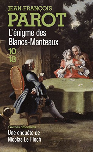 L’énigme des Blancs-Manteaux de Jean-François Parot